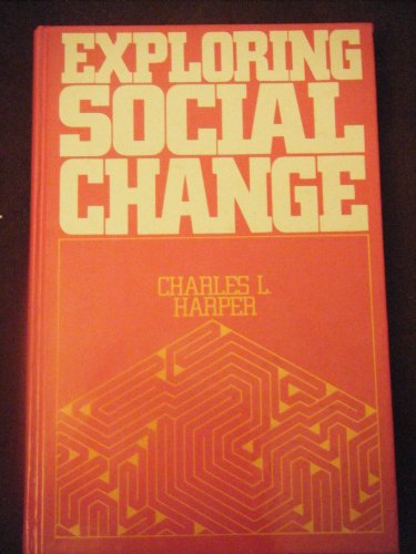 9780132959735: Exploring Social Change