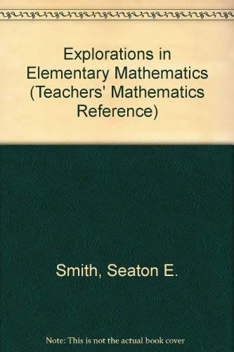 Imagen de archivo de Exploration in Elementary Mathematics, 2nd Edition a la venta por Hammonds Antiques & Books