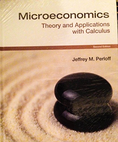 Microeconomics with Myeconlab Access Code (9780132962018) by Jeffrey M Perloff