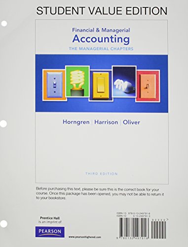 9780132962315: Financial & Managerial Accounting: Student Value Edition with Myaccounting Lab Access Code: The Managerial Chapters