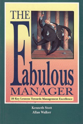 Beispielbild fr Fabulous Manager: 20 Key Lessons Towards Management Excellence zum Verkauf von Goldstone Books