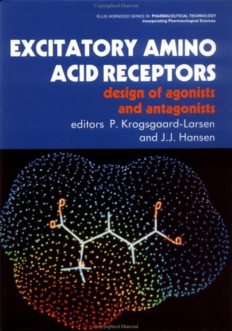 Stock image for Excitatory Amino Acid Receptors: Design of Agonists and Antagonists for sale by Anybook.com