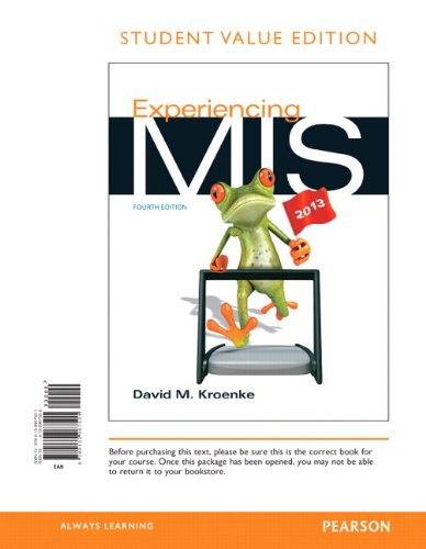 9780132967501: Experiencing Mis: Student Value Edition