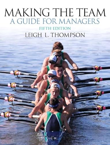 9780132968089: Making the Team: A Guide for Managers