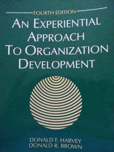 9780132968232: Experiential Approach to Organization Development