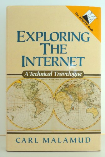 Stock image for Exploring the Internet: A Technical Travelogue for sale by Wonder Book