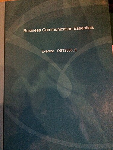 Business Communication Essentials (6th Edition) (9780132971324) by Bovee, Courtland L.; Thill, John V.