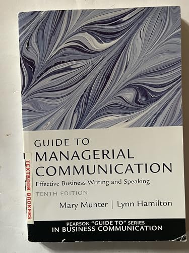 Imagen de archivo de Guide to Managerial Communication (10th Edition) (Guide to Series in Business Communication) a la venta por HPB-Red