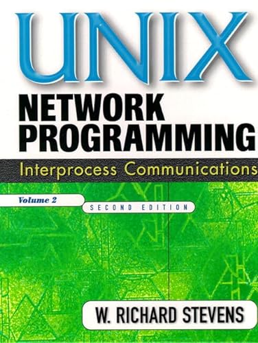 9780132974295: UNIX Network Programming: Interprocess Communications, Volume 2