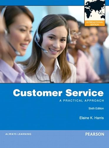 9780132974349: Customer Service: A Practical Approach: International Edition