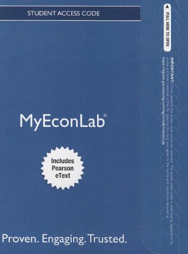 NEW MyLab Economics with Pearson eText -- Access Card -- for Microeconomics: Principles, Applications and Tools (MyEconLab (Access Codes)) (9780132975476) by O'Sullivan, Arthur; Sheffrin, Steven; Perez, Stephen