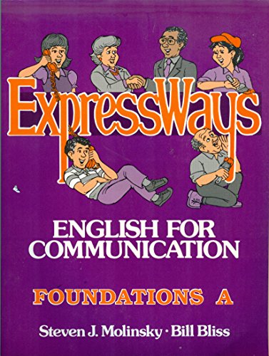 9780132977302: Expressways: English for Communication Foundation, A