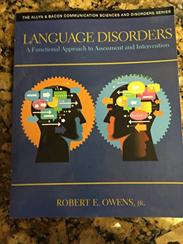 Beispielbild fr Language Disorders: A Functional Approach to Assessment and Intervention (The Allyn & Bacon Communication Sciences and Disorders) zum Verkauf von BooksRun