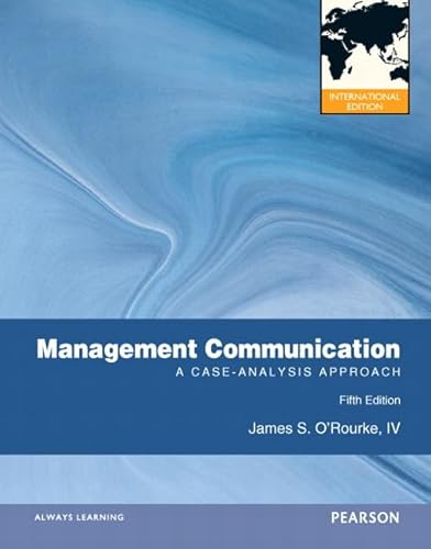 9780132980630: Management Communication: International Edition