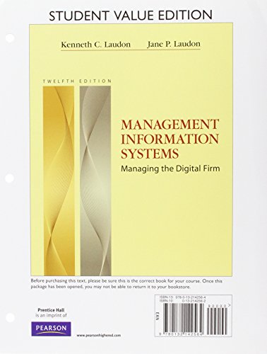 Management Information Systems + Mymislab With Pearson Etext Access Card: Student Value Edition (9780132981729) by Laudon, Kenneth; Laudon, Jane P.