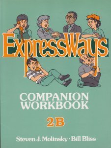 Stock image for Expressways: English for Communication, Book 2B/Companion Workbook for sale by ThriftBooks-Atlanta