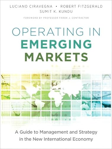 Imagen de archivo de Operating in Emerging Markets: A Guide to Management and Strategy in the New International Economy a la venta por BooksRun