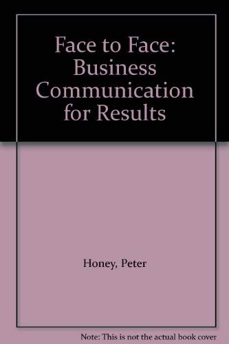 Stock image for Face to Face: Business Communication for Results for sale by Dunaway Books