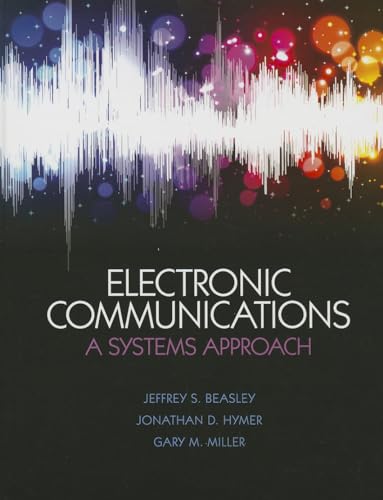 Beispielbild fr Electronic Communications: A System Approach zum Verkauf von Reuseabook