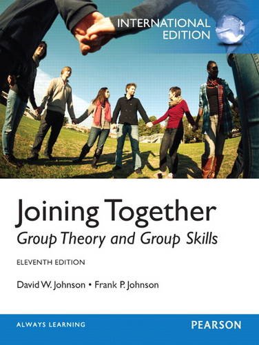 Beispielbild fr Joining Together: Group Theory and Group Skills: International Edition zum Verkauf von THE SAINT BOOKSTORE