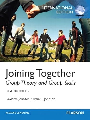 Stock image for Joining Together: Group Theory and Group Skills: International Edition for sale by THE SAINT BOOKSTORE