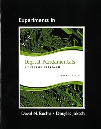 Beispielbild fr Lab Manual for Digital Fundamentals: A Systems Approach zum Verkauf von GoldenWavesOfBooks