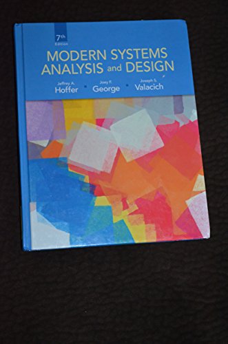 Beispielbild fr Modern Systems Analysis and Design (7th Edition) zum Verkauf von SecondSale