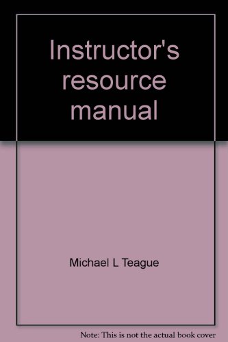 Instructor's resource manual (9780132993715) by Teague, Michael L