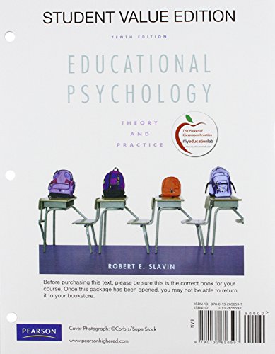 Educational Psychology: Theory and Practice (9780132995672) by Slavin, Robert E.