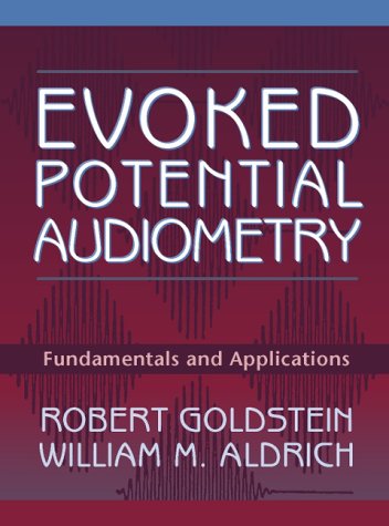 Stock image for Evoked Potential Audiometry: Fundamentals and Applications for sale by ThriftBooks-Atlanta