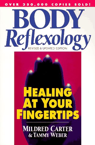 9780132997362: Body Reflexology: Healing at Your Fingertips, Revised Edition