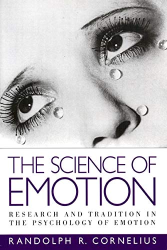 9780133001532: The Science of Emotion: Research and Tradition in the Psychology of Emotion