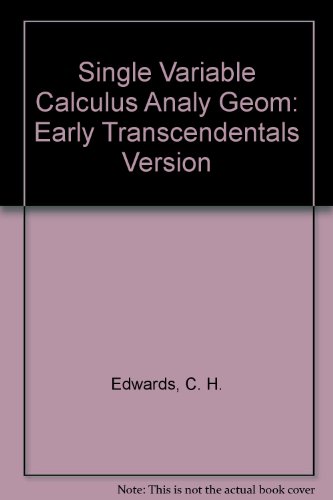 Imagen de archivo de Single-Variable Calculus With Analytic Geometry: Early Transcendentals Version a la venta por HPB-Red