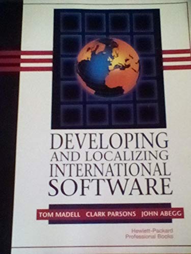 Stock image for Developing and Localizing International Software (Hewlett-Packard Professional Books) for sale by BooksRun