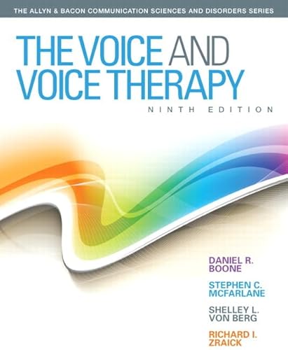 Imagen de archivo de The Voice and Voice Therapy (9th Edition) (Allyn & Bacon Communication Sciences and Disorders) a la venta por HPB-Red