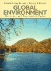 Beispielbild fr Global Environment : Water, Air, and Geochemical Cycles zum Verkauf von Better World Books