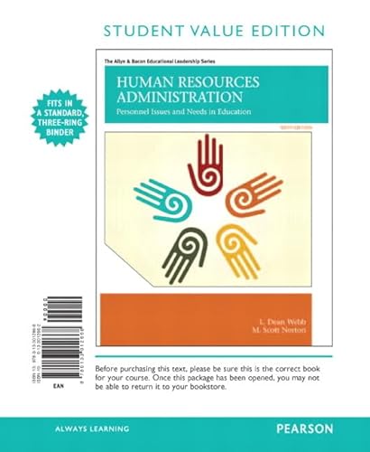 Beispielbild fr Human Resources Administration: Personnel Issues and Needs in Education, Student Value Edition (6th Edition) (The Allyn & Bacon Educational Leadership Series) zum Verkauf von Iridium_Books