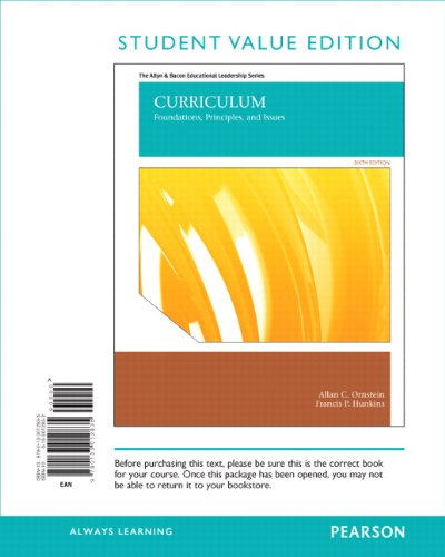9780133012835: Curriculum: Foundations, Principles, and Issues