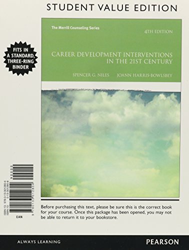 Career Development Interventions in the 21st Century, Student Value Edition Plus MyCounselingLab --Access Card Package (Merrill Counseling) (9780133015638) by Niles, Spencer G.; Harris-Bowlsbey, JoAnn E