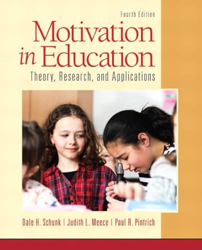 9780133017526: Motivation in Education: Theory, Research, and Applications (4th Edition)