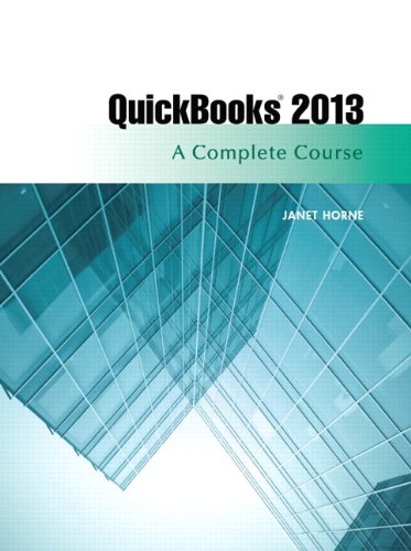 9780133023350: QuickBooks 2013:A Complete Course