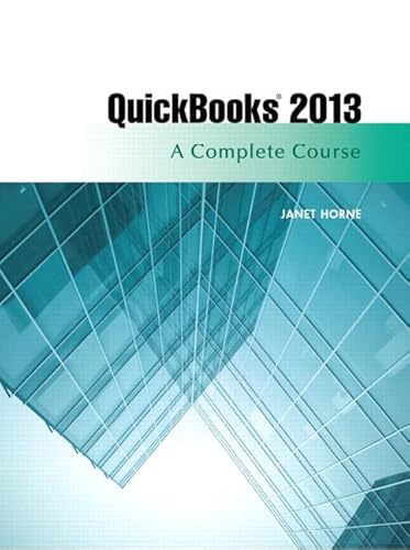 Imagen de archivo de QuickBooks 2013: A Complete Course a la venta por HPB-Red