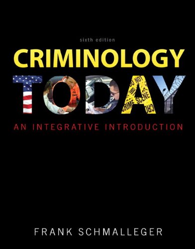 9780133024340: Criminology Today: An Integrative Introduction Plus NEW MyCJLab with Pearson eText -- Access Card Package