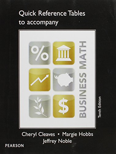 Quick Reference Tables for Business Math (9780133027372) by Cleaves, Cheryl; Hobbs, Margie; Noble, Jeffrey