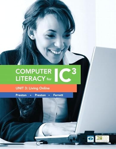 Stock image for Computer Literacy for IC3 Unit 3: Living Online (2nd Edition) (Computers Are Your Future) for sale by HPB-Red