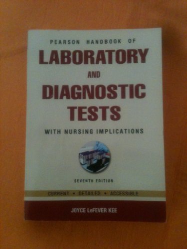 9780133028621: Pearson's Handbook of Laboratory and Diagnostic Tests: With Nursing Implications (Handbook of Laboratory & Diagnostic Tests With Nursing Applications)
