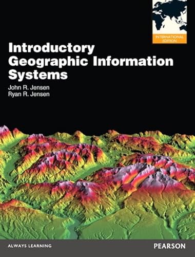 9780133029536: Introductory Geographic Information Systems: International Edition