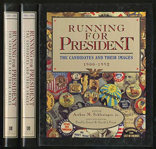 Beispielbild fr Running for President : The Candidates and Their Images : 1789-1896 and 1900-1992 (2 Volume Set) zum Verkauf von Aladdin Books