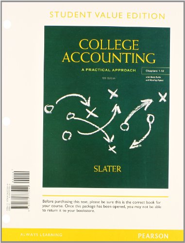 College Accounting Chapers 1-12, Student Value Edition Plus NEW MyAccountingLab with Pearson eText -- Access Card Package (12th Edition) (9780133034431) by Slater, Jeffrey