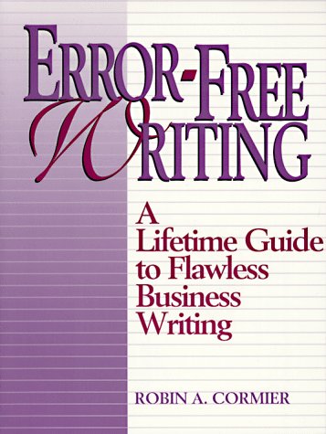 Imagen de archivo de Error-Free Writing : A Lifetime Guide to Flawless Business Writing a la venta por Better World Books